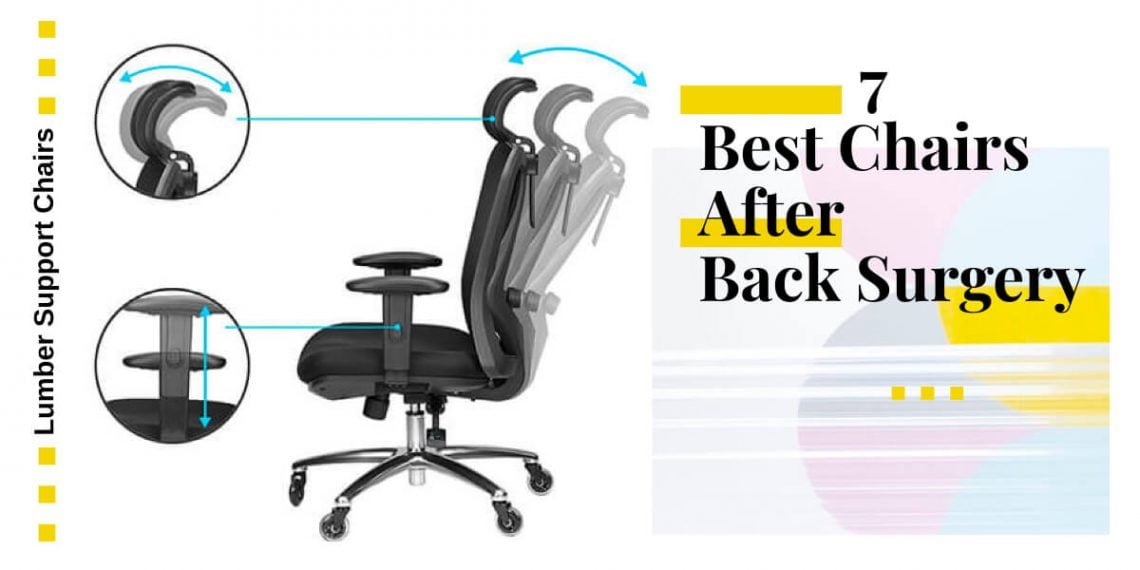 Best Chairs After Back Surgery Top 7 Picks 2023