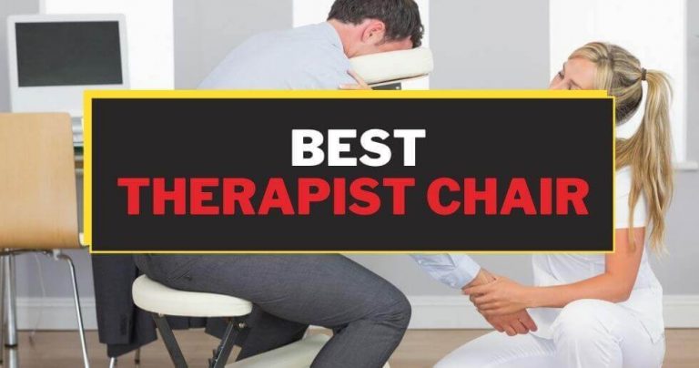 Best Chair For Therapist